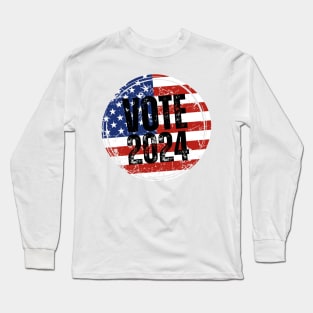 Vote 2024 Long Sleeve T-Shirt